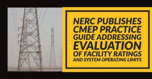 NERC Publishes CMEP Practice Guide